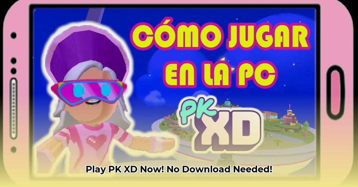 pk-xd-gratis-sin-instalar